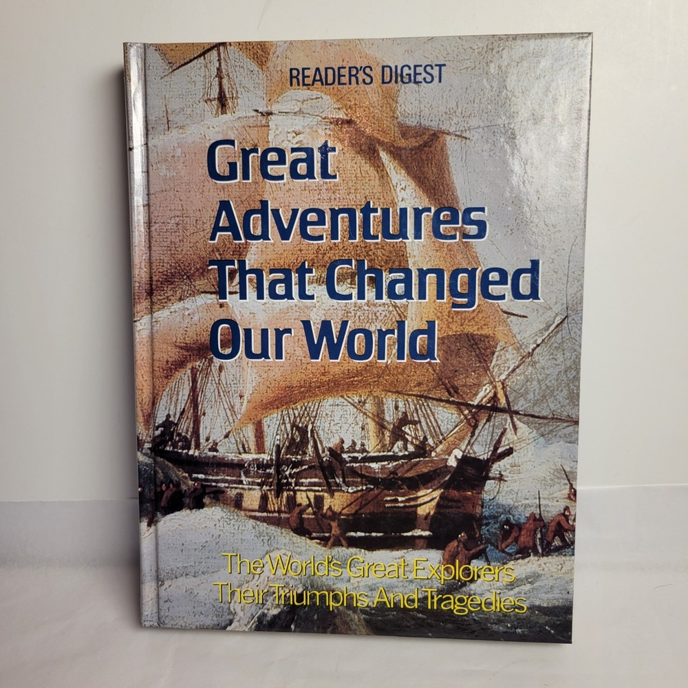 Reader's Digest Great Adventures That Changed Our World Book 1978